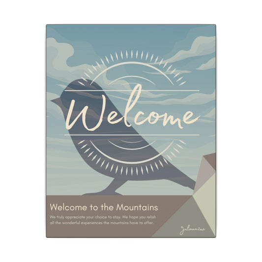 Songbird Canvas Welcome Sign for Airbnb Hosts (Welcome to the Mountains)