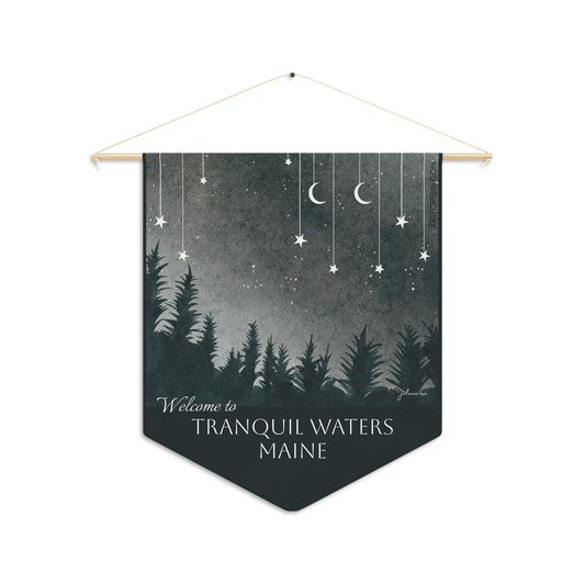 Tanquil Waters Maine Welcome Pennant Banner with Moon Stars and Forest to welcome guests